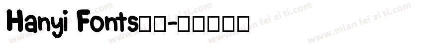 Hanyi Fonts汉仪字体转换